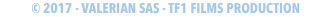 © 2017 - VALERIAN SAS - TF1 FILMS PRODUCTION